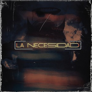 La Necesidad
