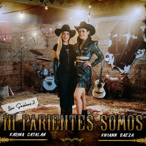 Viviann Baeza - Ni Parientes Somos