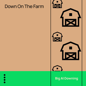 Down on the Farm