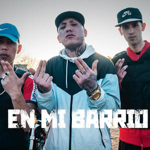 En Mi Barrio (feat. Jotae R & El Bellaco) (Explicit)