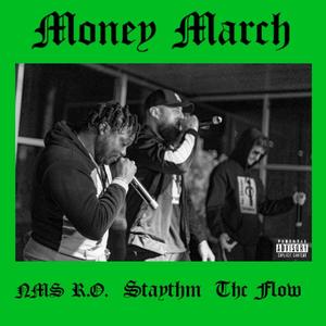 Money March (feat. NMS R.O. & THC FLOW) (Explicit)
