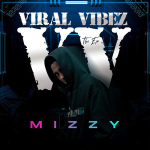 Viral Vibez Ep (Explicit)