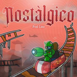 NOSTÁLGICO (feat. Saitoape)