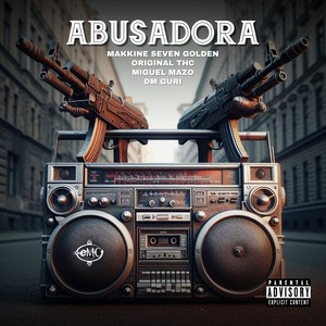 Abusadora (Explicit)
