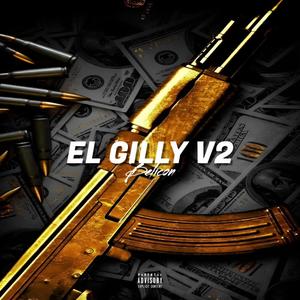 El Gilly V2 (Version Belica) [Explicit]