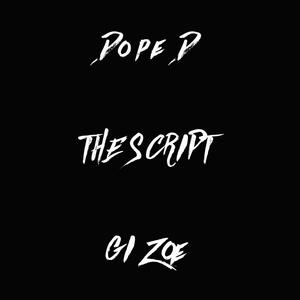 The Script (feat. GI Zoe) [Explicit]