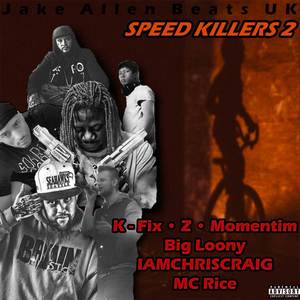 Speed Killers 2 (Explicit)