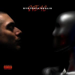 Dystopia Realis (Explicit)