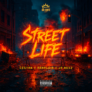 Street Life (Explicit)