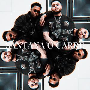 Santana o carré (feat. El Melodiko) [Explicit]