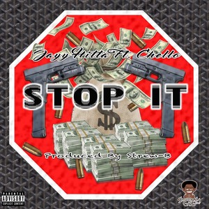 Stop It (Explicit)