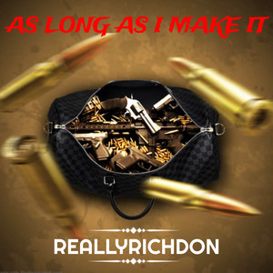 As Long as I Make It (Explicit)