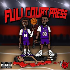 Full Court Press (feat. 24 Boobie) [Explicit]