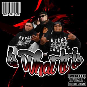 Is What It Is (feat. Deetaff & Matua Ace) [Explicit]