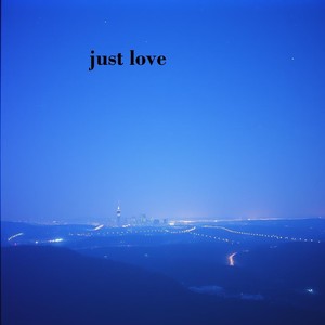 just love