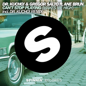 Gregor Salto - Can't Stop Playing (Dr. Kucho Remix)