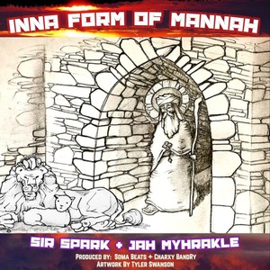 Inna Form of Mannah (feat. Sir Spark)