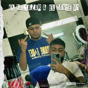 The World Is Mine "El Baltazar & El Dante" V1 (Explicit)