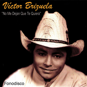 No Me Dejan Que Te Quiera