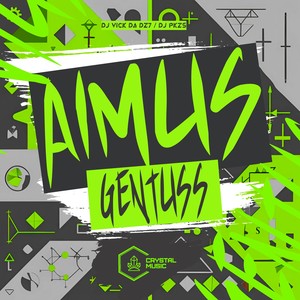 Aimus Gentuss (Explicit)