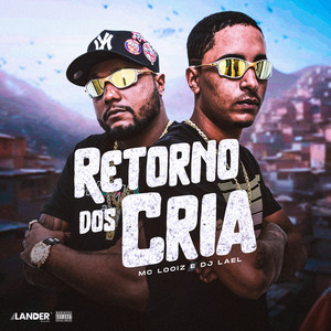 Retorno Dos Cria (Explicit)