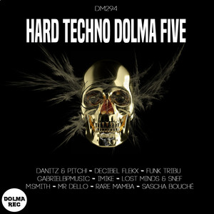 HARD TECHNO DOLMA FIVE