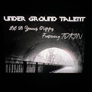 Under Ground Talent (Explicit)