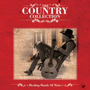 The Country Collection - Healing Hands Of Time