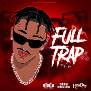 FULL TRAP (Explicit)