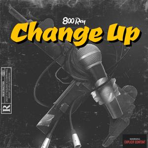 Change Up (Explicit)