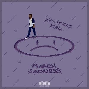 March Sadness(feat. Kenny Greene & Hana Daisy) (Explicit)