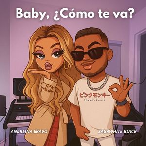 Baby, ¿cómo te va?