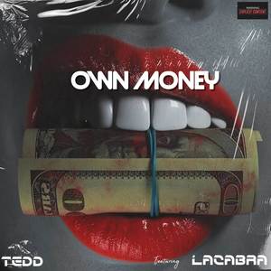 Own Money (Explicit)
