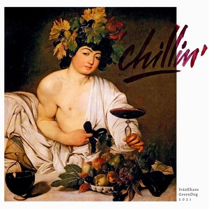 Ivánkhaos - Chillin