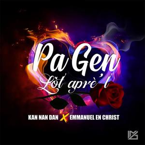 PA GEN LOT APREL (feat. Emmanuel en christ)