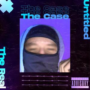 The Case (Explicit)