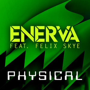 Physical (feat. Felix Skye)