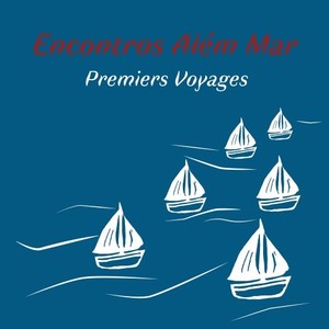 Premiers voyages