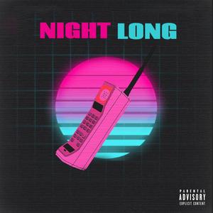 Night Long (Explicit)