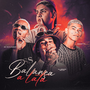 Balança A Lata (Explicit)