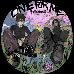 1forMe (feat. kaisani) (Explicit)