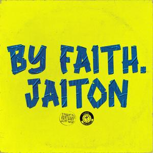 BY FAITH. (Explicit)