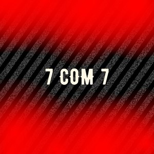 7 COM 7 (Explicit)