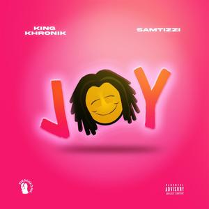 Joy (feat. Samtizzi)