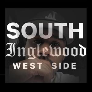 SOUTH INGLEWOOD (Explicit)