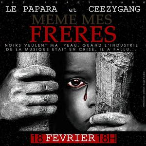 Même mes frères (Explicit)