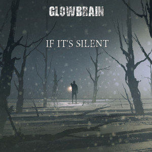 If It's SIlent