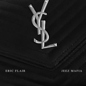 YSL (feat. JEEZ MAFIA & FENDYY58) [Explicit]