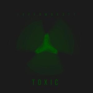 Toxic (Explicit)