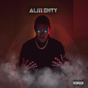 ALMIGHTY (Explicit)